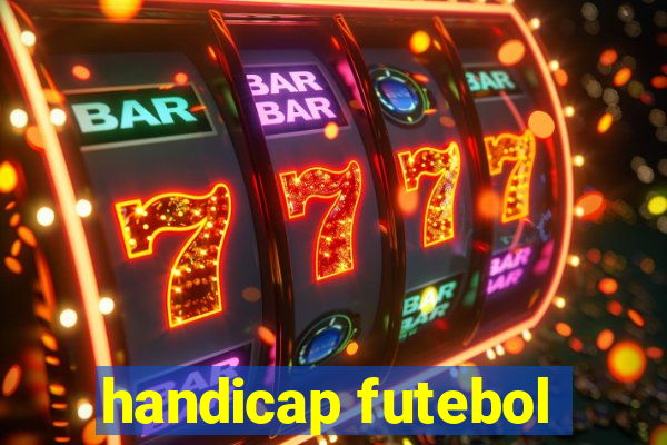 handicap futebol